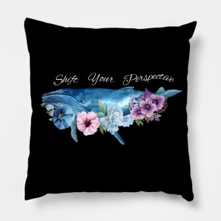 Shift Your Perspective Pillow