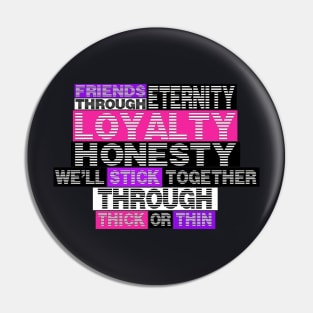 Friends Through Eternity Pin