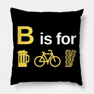 B is for Beers, Bikes and Bacon Cycling Shirt, Bikes and Bacon Cycling T-Shirt, Funny Cycling T-shirts, Cycling Gifts, Cycling Lover, Fathers Day Gift, Dad Birthday Gift, Cycling Humor, Cycling, Cycling Dad, Cyclist Birthday, Cycling, Outdoors Pillow