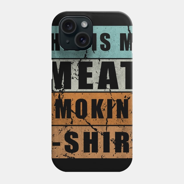 This Is My Meat Smoking Design Phone Case by MikeHelpi