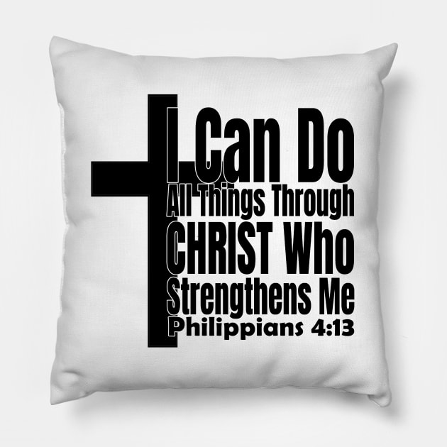 I Can Do All Things Philippians 4:13 Pillow by KSMusselman