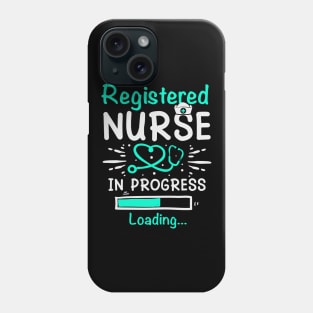 Student Registered Nurse In Progress Loading Training Phone Case