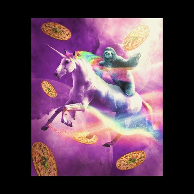 Space Sloth Riding On Flying Unicorn With Pizza by Random Galaxy