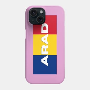 Arad City in Romanian Flag Phone Case