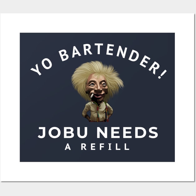 Best Major League Jobu Needs A Refill T Shirts 