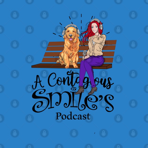 A Contagious Smile's Podcast by A Contagious Smile