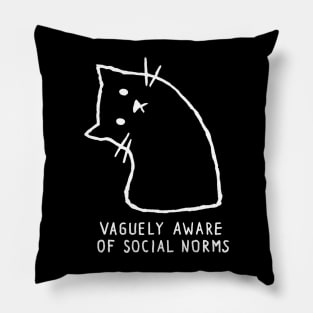 Vaguely Aware of Social Norms Pillow