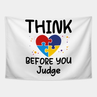 Autism awareness Think before you judge Tapestry