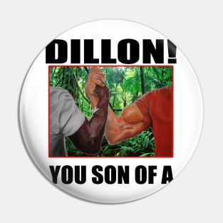 dillon you son of a arnold schwarzenegger predator Pin