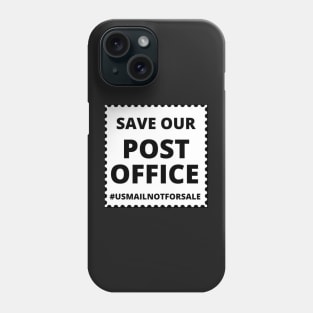 Save our post office! Phone Case