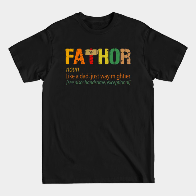 Disover FaThor - Fathers Day Gift - T-Shirt