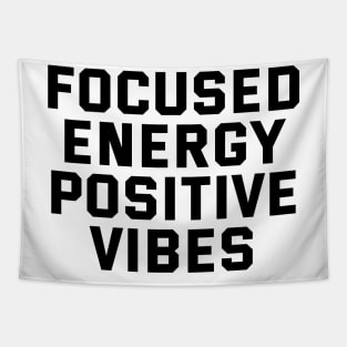 Focused Energy Positive Vibes Tapestry