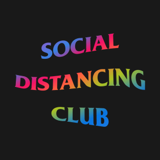 Social Distancing Club Rainbow Wavy Text T-Shirt