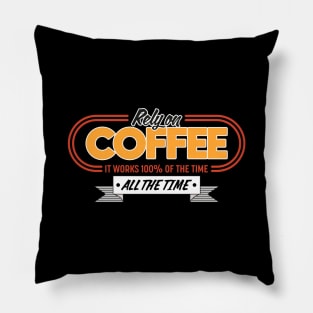 Drink coffee sign Pillow