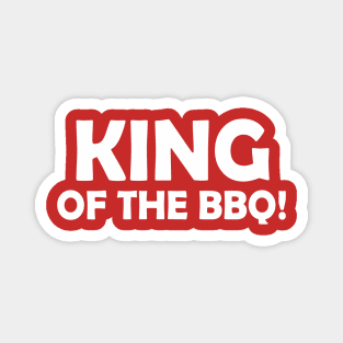 King Of The BBQ Magnet