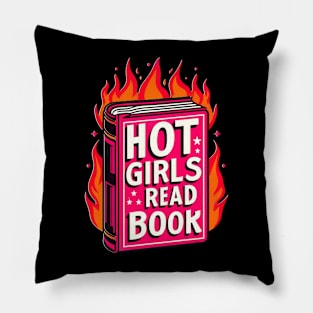 Hot Girls Read Books Pillow