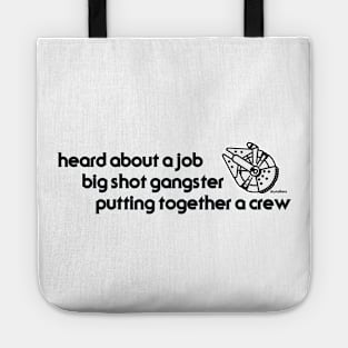 Putting Together A Crew - Solo Tote