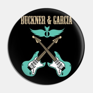 BUCKNER N GARCIA BAND Pin