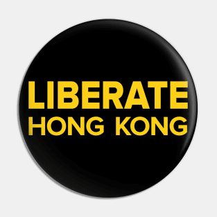 Liberate Hong Kong -- 2019 Hong Kong Protest Pin