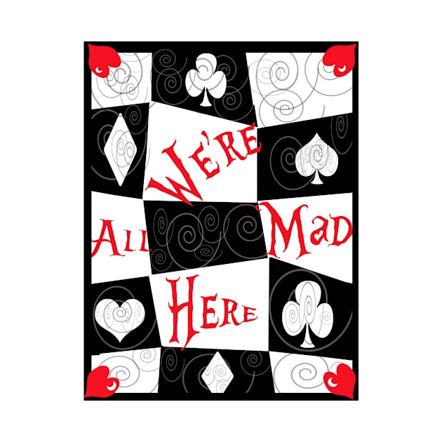 Alice in Wonderland We're All Mad Here checkerboard by heatheranneworld