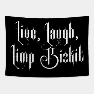 Live Laugh Limp Bizkit Tapestry