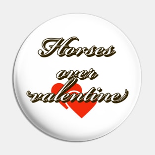 Horses over valentine Pin