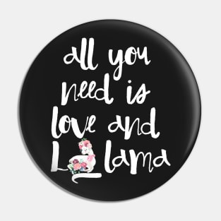 All you need is love and llama Pin