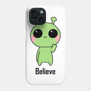 Alien - Believe Phone Case