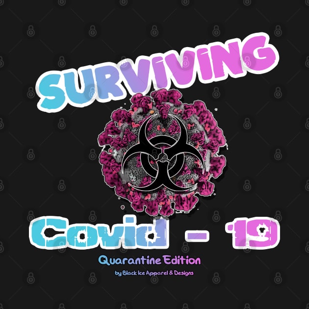 Surviving Covid-19 by Black Ice Design