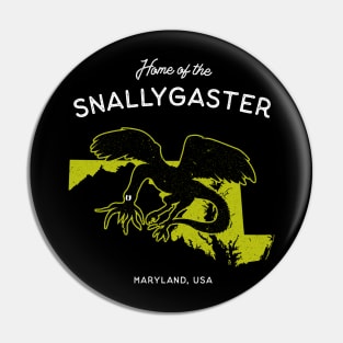 Home of the Snallygaster - Maryland, USA Pin