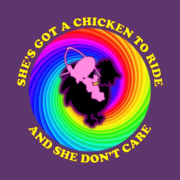 She's Got A Chicken To Ride And She Don't Care by IORS