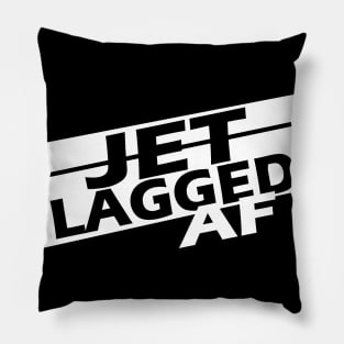 Jetlagged AF Pillow