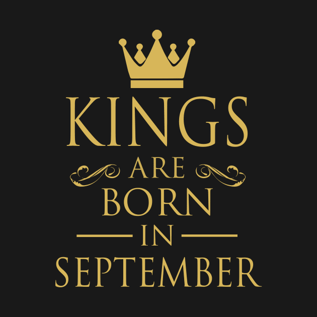 KINGS ARE BORN IN SEPTEMBER by dwayneleandro