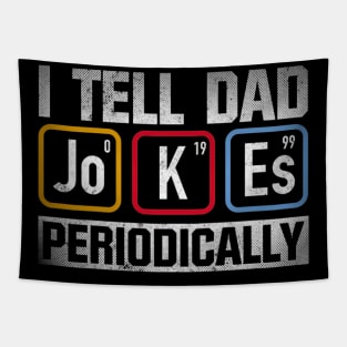 I Tell Dad Jokes Periodically Tapestry