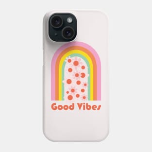 Happy Rainbow Good Vibes Phone Case