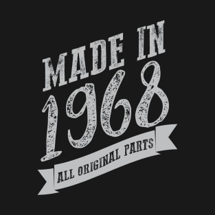 Made in 1968 all original part T-Shirt