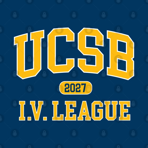 UCSB Class of 2027 I.V. League by Vector Deluxe