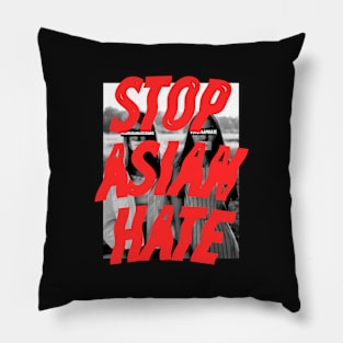 Stop Asian Hate, Stop AAPI HATE. Pillow