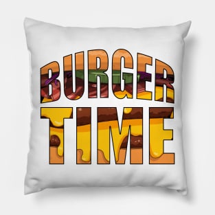 Anytime can be burger time Pillow