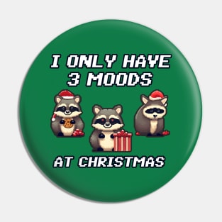 Christmas Raccoon I only have 2 moods Pin