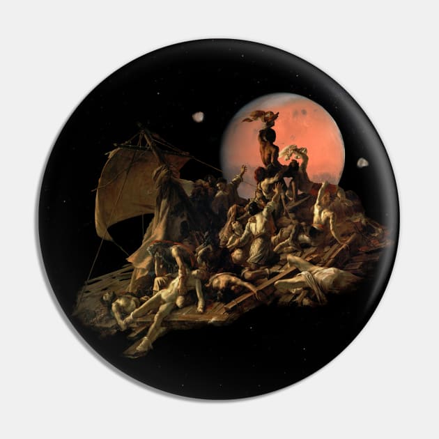 The Raft of the Medusa in Space Pin by TenomonMalke