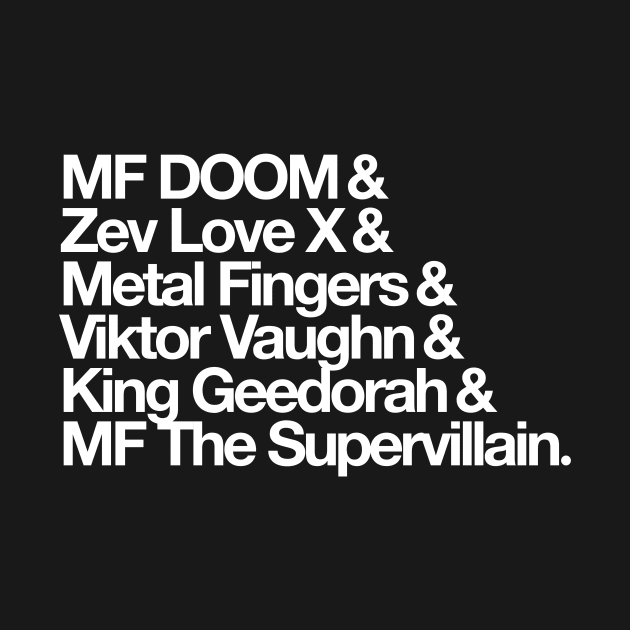 A.K.A. MF DOOM by Scum & Villainy