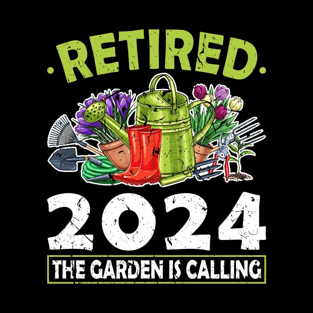 Retired 2024 The Garden Is Calling Gardener by Humbas Fun Shirts