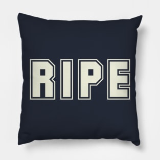 RIPE Pillow