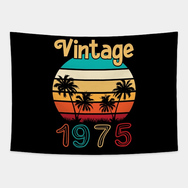 Summer Vintage 1975 Happy Birthday 45 Years Old To Me You Papa Nana Dad Mom Husband Wife Tapestry by Cowan79