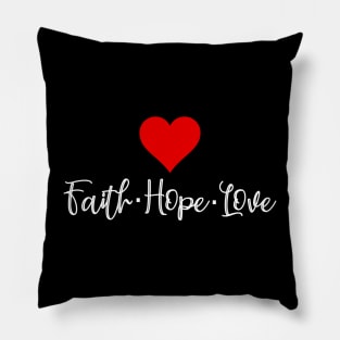 Faith Hope Love Pillow