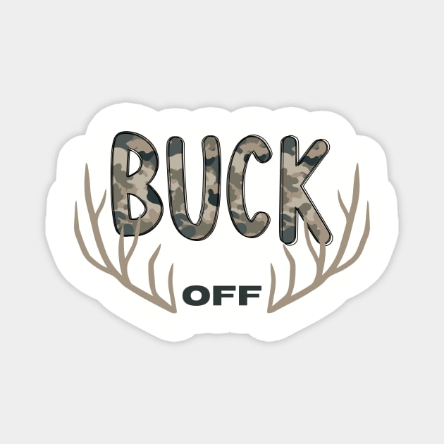 Buck Off Magnet by WildenRoseDesign