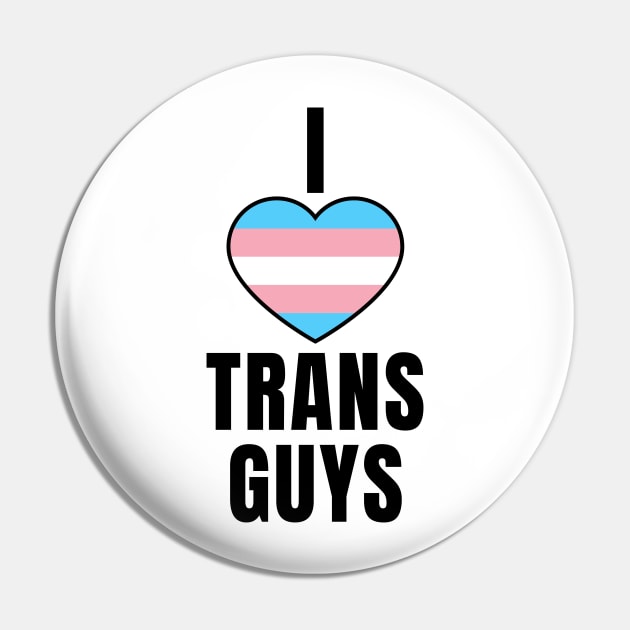 I Love Trans Guys Pin by QCult