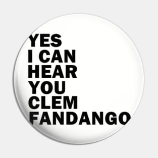 Yes I Can Hear You! Pin