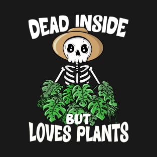 Dead Inside But Loves Plants Funny Halloween Plant Lover T-Shirt